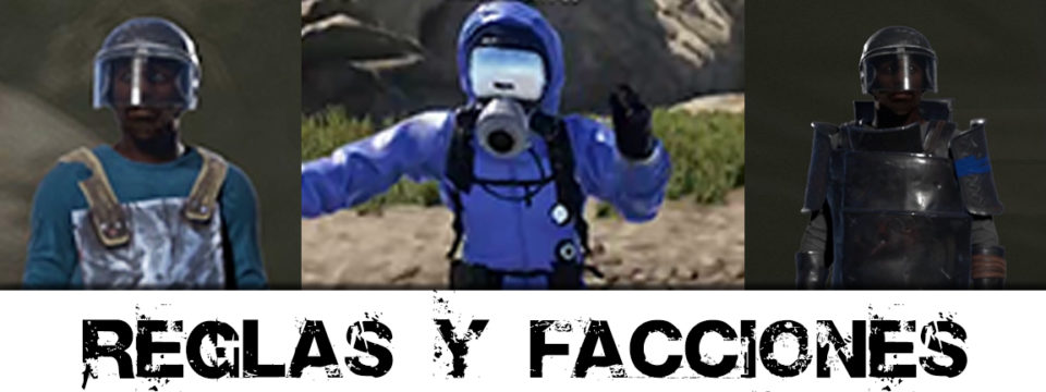 Reglas y Facciones